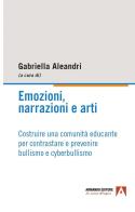 Emozioni narrazioni e arte di Gabriella Aleandri edito da Armando Editore