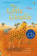 The little giraffe. Con CD Audio di Lesley Sims edito da Usborne