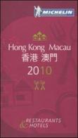 Hong Kong-Macau 2010. La guida rossa. Ediz. inglese e cinese edito da Michelin Italiana