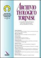 Archivio teologico torinese (2006) vol.12 edito da Editrice Elledici