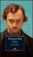 L' idiota di Fëdor Dostoevskij edito da Mondadori