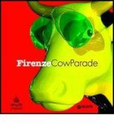 Firenze cow parade edito da Giunti Editore