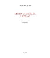 Divina Commedia. Inferno di Dante Alighieri edito da Aracne