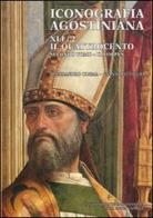 Iconografia agostiniana. B vol.2.2 di Alessandro Cosma, Gianni Pittiglio edito da Città Nuova
