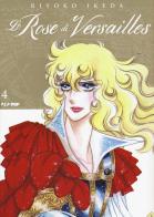 Le rose di Versailles. Lady Oscar collection vol.4 di Riyoko Ikeda edito da Edizioni BD
