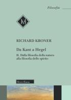 Da Kant a Hegel vol.2 di Richard Kroner edito da Morcelliana