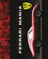 Ferrari mania. Ediz. illustrata di Serge Bellu edito da White Star