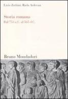 Storia romana. Dal 753 a. C. al 565 d. C. di Livio Zerbini, Radu Ardevan edito da Mondadori Bruno