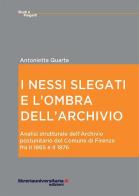 I nessi slegati e l'ombra dell'archivio di Antonietta Quarta edito da libreriauniversitaria.it