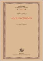 Adolfo Omodeo di Aldo Garosci edito da Storia e Letteratura