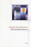 Poesie italiane 2017 edito da Elliot