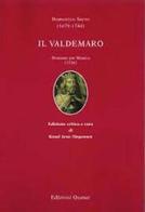 Il Valdemaro. Dramma per musica (1726). Ediz. critica di Domenico Sarro edito da Quasar