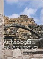 Archeologia dell'architettura (2010) vol.15 edito da All'Insegna del Giglio