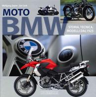 Moto BMW. Storia, tecnica e modelli dal 1923. Ediz. illustrata di Wolfgang Zeyen, Jan Leek edito da Nada
