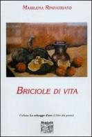 Briciole di vita di Marilena Rimpatriato edito da Montedit