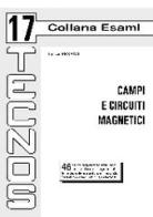 Campi e circuiti magnetici di Enrico Perano edito da Tecnos