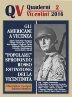 Quaderni vicentini (2016) vol.2 edito da Dedalus