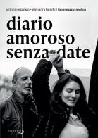 Diario amoroso senza date di Antonio Nazzaro, Eleonora Buselli edito da Carpa Koi