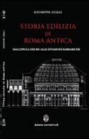 Storia edilizia di Roma antica. Dall'epoca dei re alle invasioni barbariche di Giuseppe Lugli edito da Arbor Sapientiae Editore