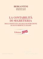 La contabilità di segreteria. Con espansione online edito da Casa Editrice Spaggiari