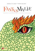 Fantasmalìe. Raccolta illustrata di miti e leggende abruzzesi di Peppe Millanta edito da Radici Edizioni