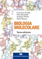 Biologia molecolare. Con e-book di Francesco Amaldi, Piero Benedetti, Graziano Pesole edito da CEA