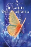 Il canto della farfalla di Francesca Pacini edito da Youcanprint