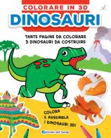 Dinosauri. Colorare in 3D. Ediz. a colori di Roberta Fanti edito da Edizioni del Borgo