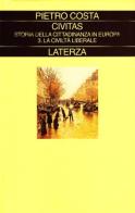 Civitas. Storia della cittadinanza in Europa vol.3 di Pietro Costa edito da Laterza