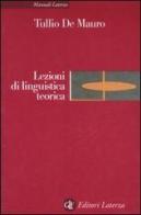 Lezioni di linguistica teorica di Tullio De Mauro edito da Laterza