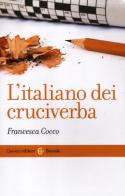 L' italiano dei cruciverba di Francesca Cocco edito da Carocci