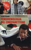Fenomenologia del cinepanettone di Alan O'Leary edito da Rubbettino