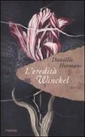 L' eredità Winckel di Danïelle Hermans edito da Piemme