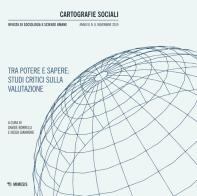 Cartografie sociali. Rivista di sociologia e scienze umane (2019) vol.8 edito da Mimesis