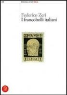I francobolli italiani di Federico Zeri edito da Skira