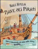 Sali sulla nave dei pirati di Pam Beasant edito da Gribaudo