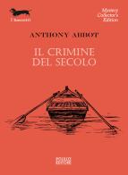 Il crimine del secolo di Anthony Abbot edito da Polillo