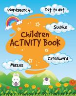 Activity book for kids di Victoria Joyce edito da Youcanprint