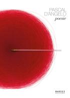 Pascal D'Angelo di Pascal D'Angelo edito da Radici Edizioni