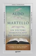 Martello e Giunti editori del novecento edito da Giunti Editore