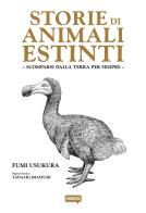 Storie di animali estinti. Scomparsi dalla terra per sempre di Fumi Usukura edito da Dynit Manga