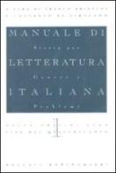 Manuale di letteratura italiana vol.1 di Franco Brioschi, Costanzo Di Girolamo edito da Bollati Boringhieri