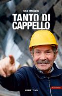 Tanto di cappello. Nuova ediz. di Nino Amadore edito da Rubbettino