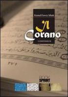 Il Corano. Compendium. Storia critica di Kamal Fawzy Ishak edito da Booksprint