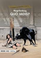 Quo vadis? di Henryk Sienkiewicz, Patrice Buendia, Cafu edito da Mondadori Comics