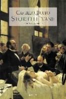 Storielle vane di Camillo Boito edito da Pendragon