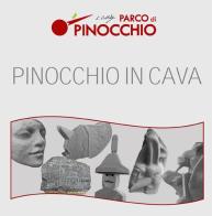 Pinocchio in cava edito da Edizioni Fondaz. Carlo Collodi