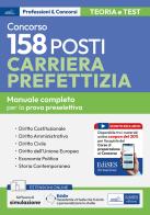 Concorso 158 posti nella carriera prefettizia. Teoria e test per la prova preselettiva. Con espansione online. Con software di simulazione edito da Edises professioni & concorsi