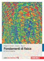 Fondamenti di fisica. Con Contenuto digitale (fornito elettronicamente) vol.2 di Philip R. Kesten, David L. Tauck edito da Zanichelli