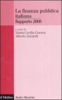 La finanza pubblica italiana. Rapporto 2008 edito da Il Mulino